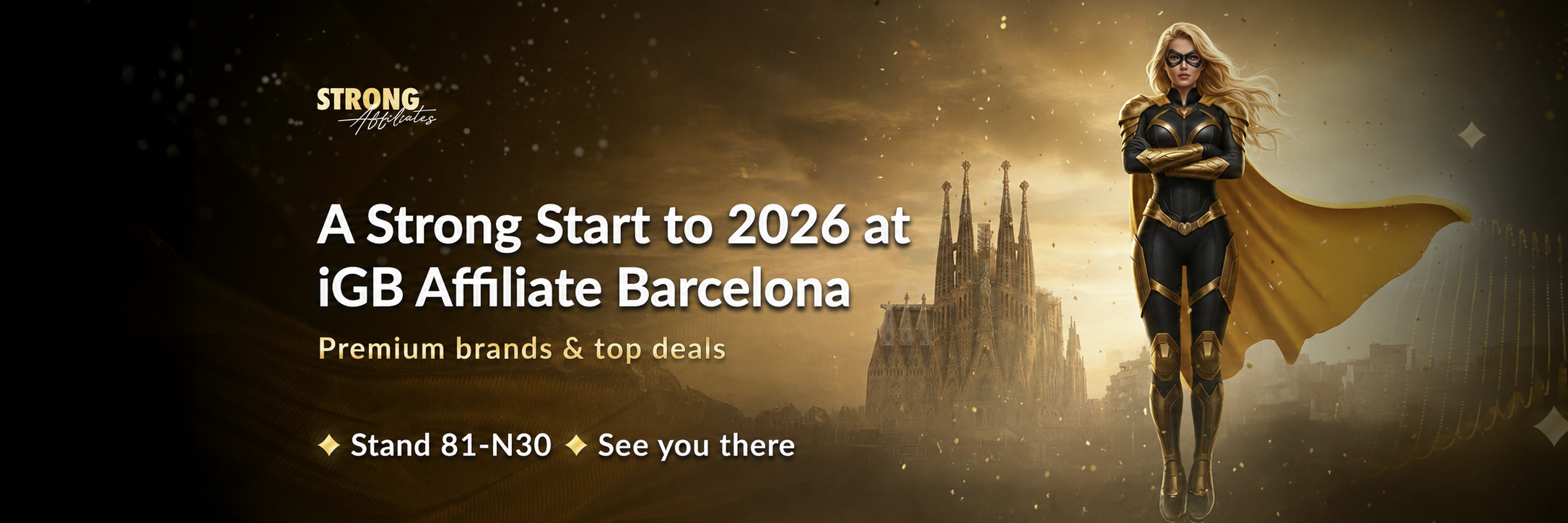 Strong Affiliates and Titans banner for iGB Affiliate Barcelona 2026, featuring the headline “A Strong Start to 2026 at iGB Affiliate Barcelona”, “Premium brands & top deals”, and “Stand 81-N30”, with a gold-toned Barcelona skyline and a superhero-style Strong character.